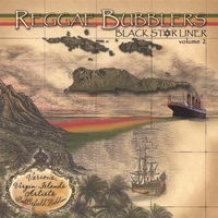 The Reggae Bubblers : Black Star Liner Featuring Virgin Island Artists Vol. 2