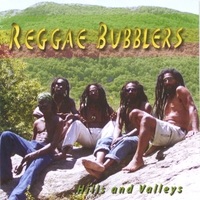 The Reggae Bubblers : Hills and Valleys