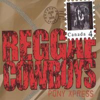Reggae Cowboys : Pony Xpress