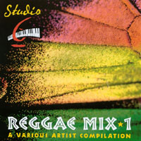 REGGAE MIX 1: A Various Artist Compilation