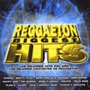 REGGAETON VARIOS ARTIST: Reggaeton Biggest Hits
