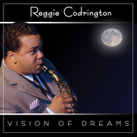 Reggie Codrington : Vision of Dreams