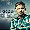 Reggie Shaw: Living in the Fast Lane
