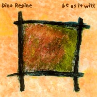 Dina Regine : Be As It Will