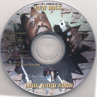 Reh Dogg : Long Hard Road