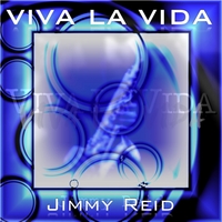 Jimmy Reid : Viva La Vida By Jimmy Reid