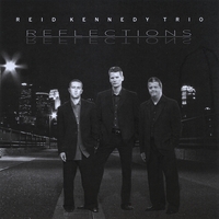 Reid Kennedy Trio : Reflections