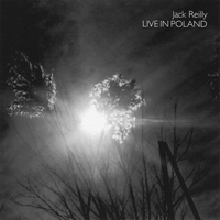 JACK REILLY: Live in Poland