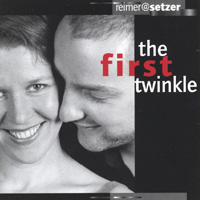 reimer / setzer : The First Twinkle