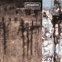 relative : The Progress of Stagnation