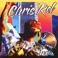 CHRIS REL: Voice of Truth