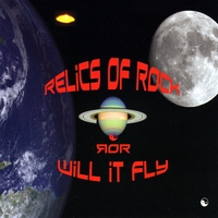 Relics Of Rock : Will It Fly
