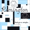 REMINGTON: Thank You Mr. Remington...