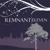 REMNANT ELEVEN: Remnant Eleven
