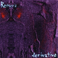 Remora : Derivative