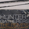 THE REMPIS PERCUSSION QUARTET: Hunter-Gatherers