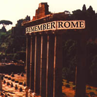 Remember Rome : Remember Rome