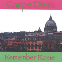 Remember Rome : Carpe Diem