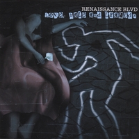 Renaissance Blvd : Love, Hate And Tragedy