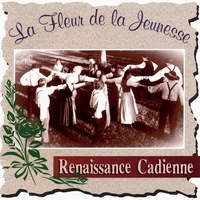 RENAISSANCE CADIENNE: La Fleur de la Jeunesse