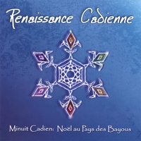 RENAISSANCE CADIENNE: Minuit Cadien: Noël Au Pays Des Bayous