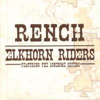 RENCH: Elkhorn Riders