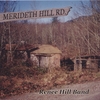 RENEE HILL BAND: Merideth Hill Rd.