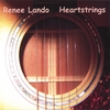 RENEE LANDO: Heartstrings