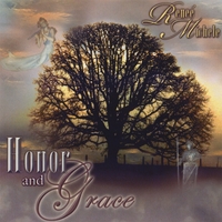 Renee' Michele : Honor and Grace