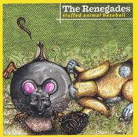 The Renegades : Stuffed Animal Baseball