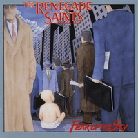 The Renegade Saints : Fear of the Sky