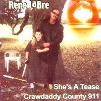 RENE LABRE GROUP: She's A Tease