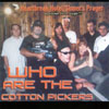 WHO ARE THE COTTONPICKERS?: Heartbreak Hotel/sinners Prayer