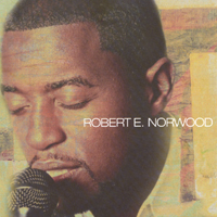 ROBERT E. NORWOOD: Robert E. Norwood
