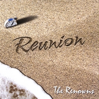 The Renowns : Reunion