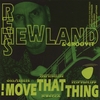 RENS NEWLAND: Move That Thing!