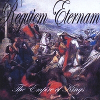Requiem Eternam : The Empire of Kings