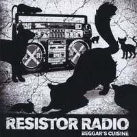 Resistor Radio : Beggar's Cuisine