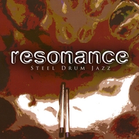 Resonance : Steel Drum Jazz