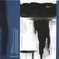 Resonant Drift : Flow Mingled Down