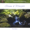ANDREW SKEOCH'S NATURAL LISTENING SERIES: Streams & Waterfalls