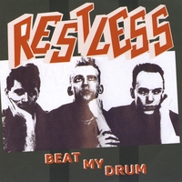 Restless : Beat My Drum