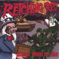 RETCHING RED : Scarlet Whore of War