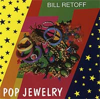 Bill Retoff : Pop Jewelry