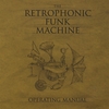 RETROPHONIC FUNK MACHINE: Operating Manual