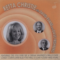 Retta Christie : Retta Christie With David Evans and Dave Frishberg