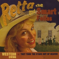 Retta And The Smart Fellas : They Took The Stars Out Of Heaven