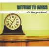 RETURN TO ARMS: It's Time You Heard