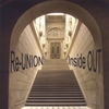RE-UNION: Inside Out