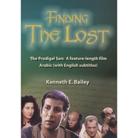 Rev. Dr. Ken Bailey : Finding the Lost (Feature Film on the parables of Luke 15)